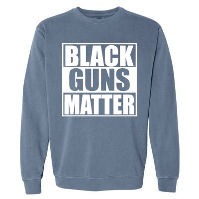 Black Guns Matter 2nd Amendment Garment-Dyed Sweatshirt