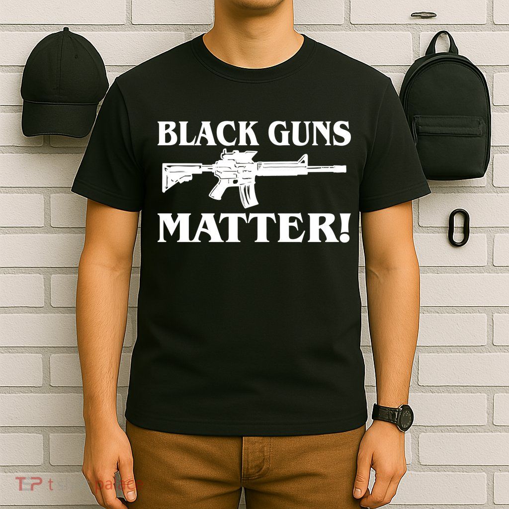 Black Guns Matter AR-15 2nd Amendment T-Shirt