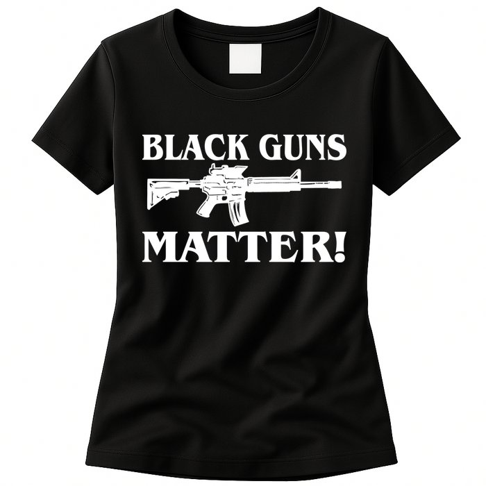 Black Guns Matter AR-15 2nd Amendment Womens T-Shirt