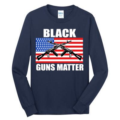 Black Guns Matter USA 2nd Amendment Tall Long Sleeve T-Shirt