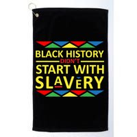 Black History Didn't Start With Slavery Colorful Golf Towel