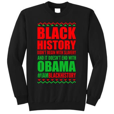 Black History Doesn't End With Obama Sweatshirt