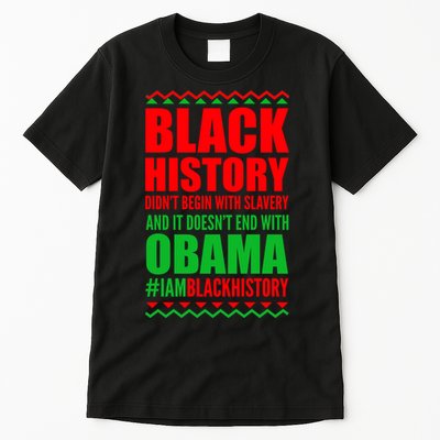 Black History Doesn't End With Obama Tall T-Shirt