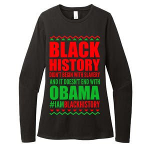 Black History Doesn't End With Obama Womens CVC Long Sleeve Shirt