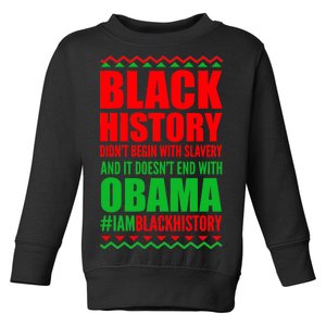 Black History Doesn't End With Obama Toddler Sweatshirt