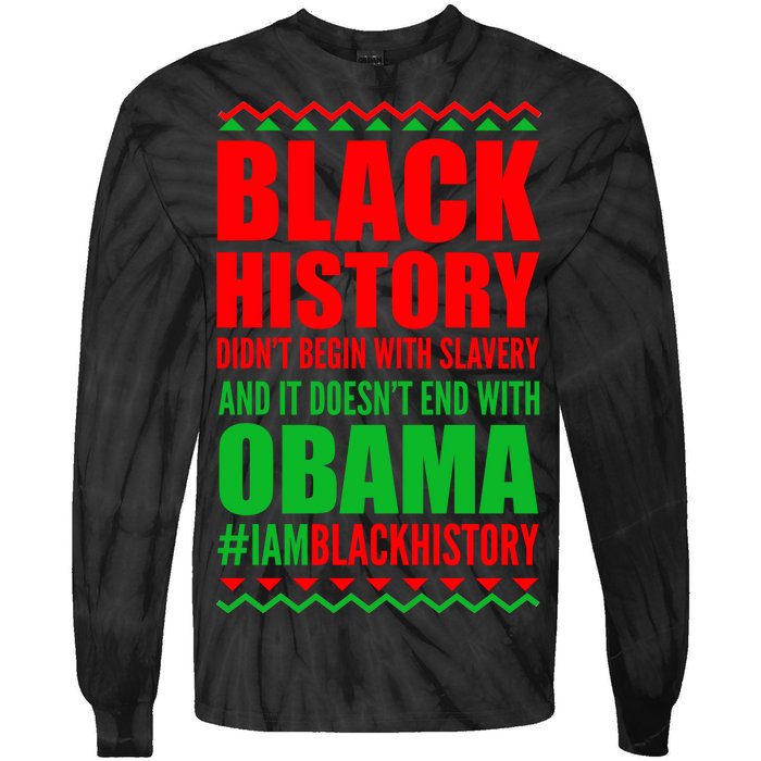 Black History Doesn't End With Obama Tie-Dye Long Sleeve Shirt