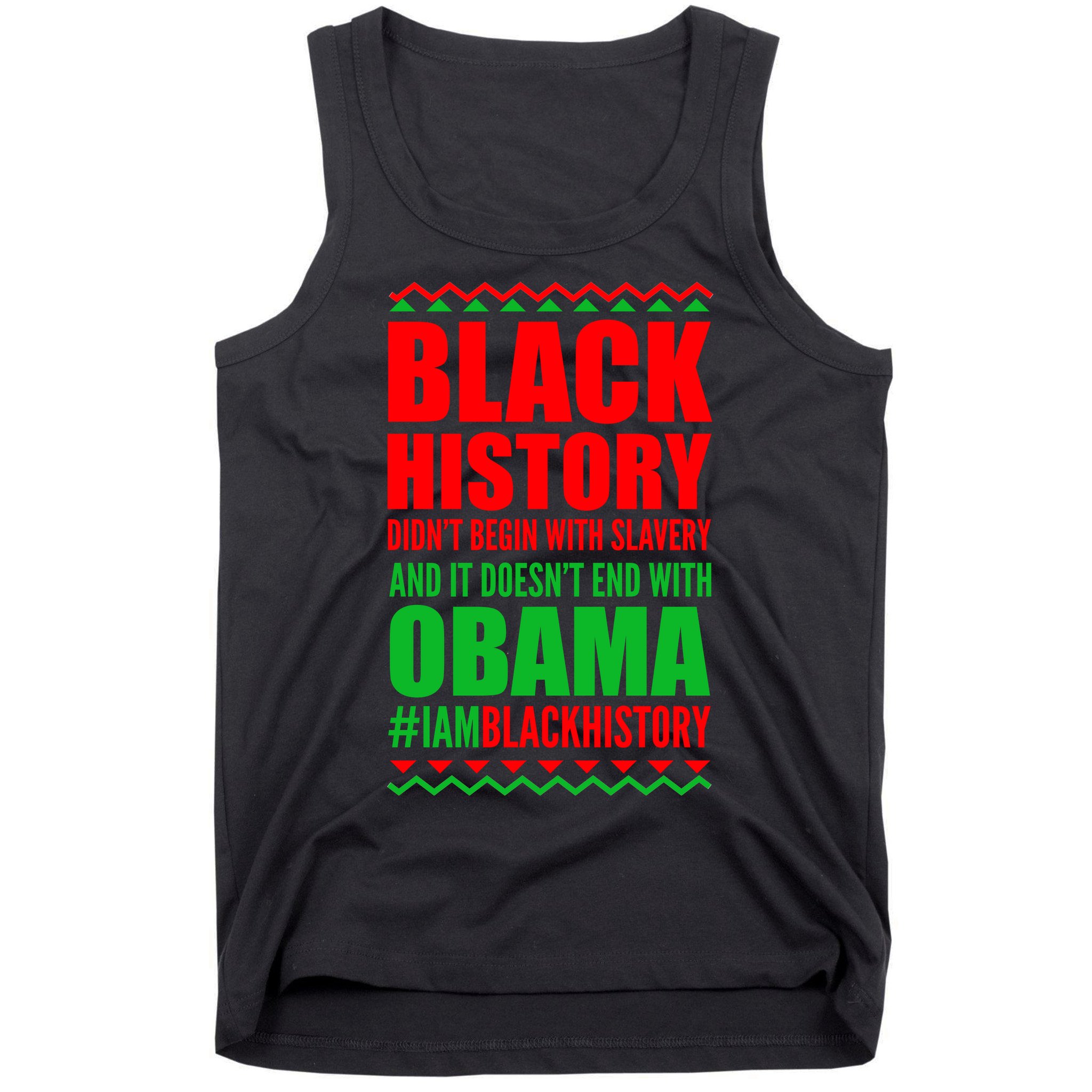 Black History Doesn't End With Obama Tank Top