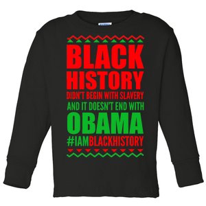 Black History Doesn't End With Obama Toddler Long Sleeve Shirt