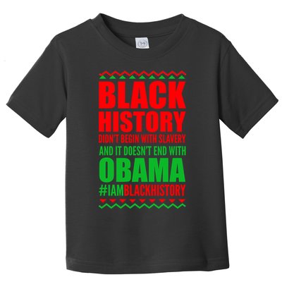 Black History Doesn't End With Obama Toddler T-Shirt