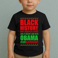 Black History Doesn't End With Obama Toddler T-Shirt