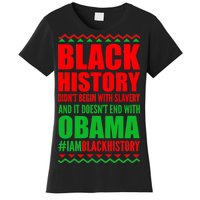 Black History Doesn't End With Obama Women's T-Shirt