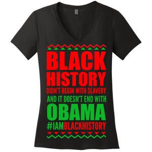 Black History Doesn't End With Obama Women's V-Neck T-Shirt