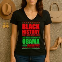 Black History Doesn't End With Obama Women's V-Neck T-Shirt