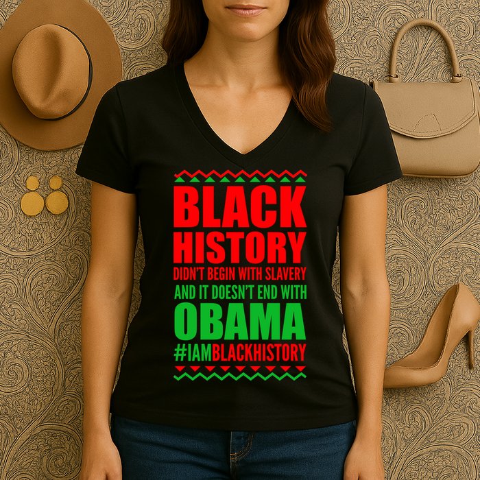 Black History Doesn't End With Obama Women's V-Neck T-Shirt