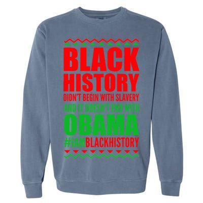 Black History Doesn't End With Obama Garment-Dyed Sweatshirt