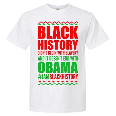 Black History Doesn't End With Obama Garment-Dyed Heavyweight T-Shirt