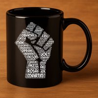 Black History Fist Of Names Tribute  11oz C Handle Ceramic Mug
