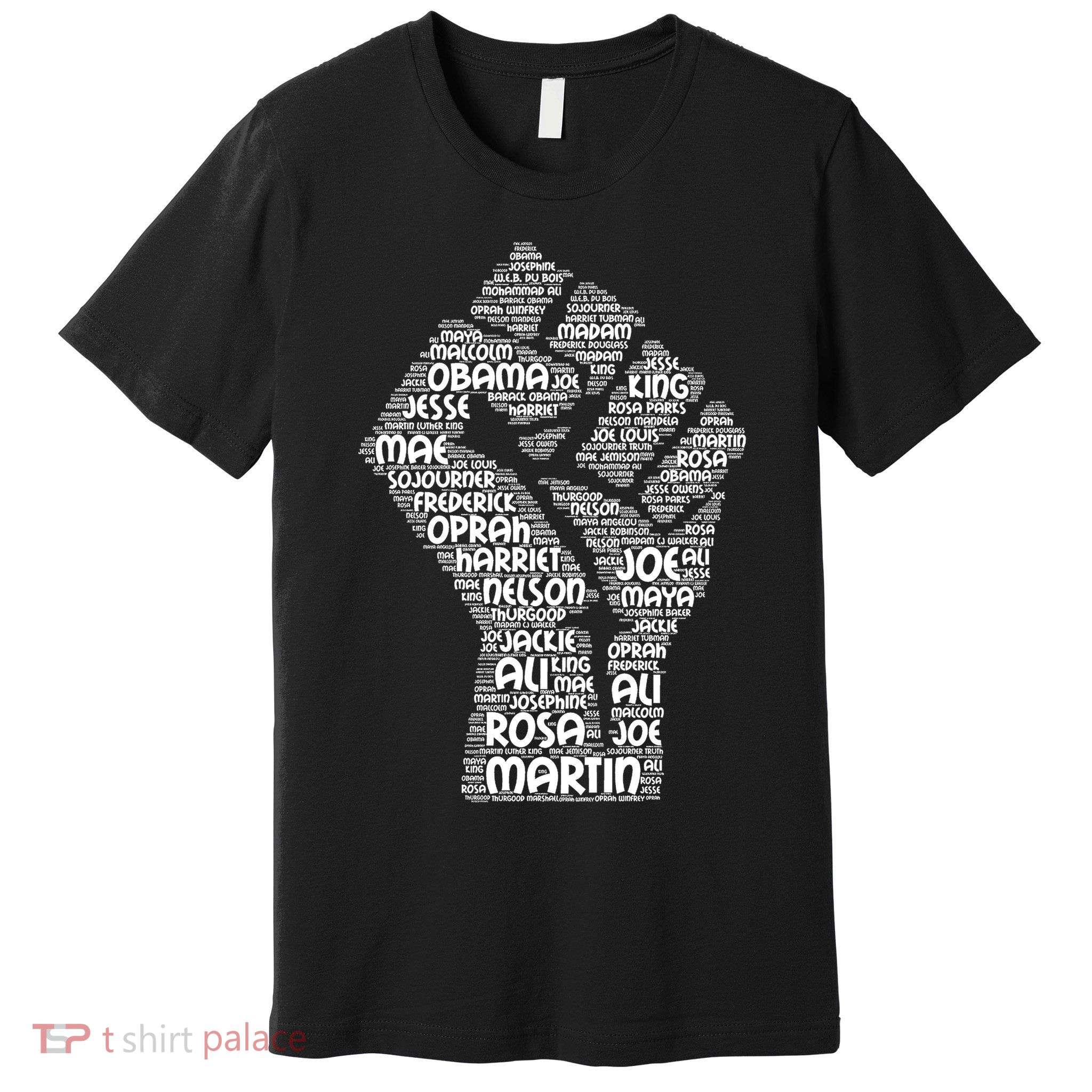 Black History Fist Of Names Tribute  Premium T-Shirt