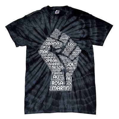 Black History Fist Of Names Tribute  Tie-Dye T-Shirt