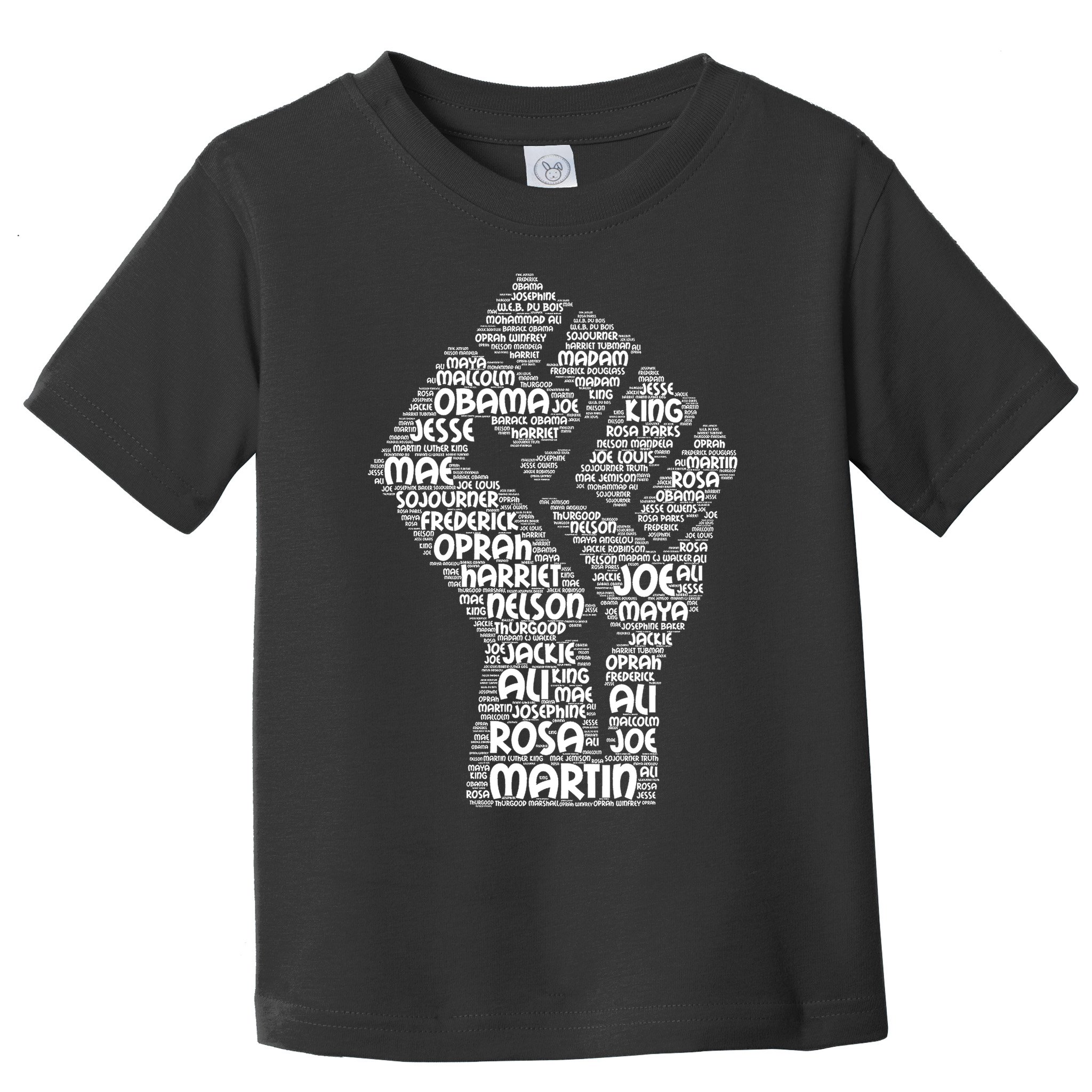 Black History Fist Of Names Tribute  Toddler T-Shirt