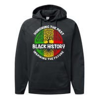 Black History Honoring The Past Performance Fleece Hoodie