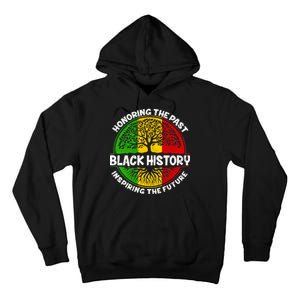 Black History Honoring The Past Tall Hoodie