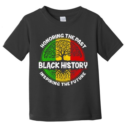 Black History Honoring The Past Toddler T-Shirt
