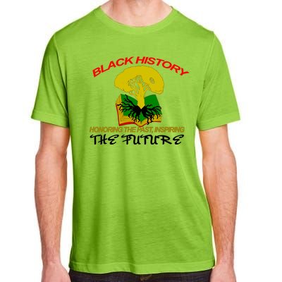 Black History Honoring The Past Inspiring The Future Adult ChromaSoft Performance T-Shirt