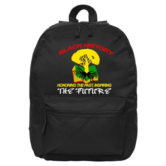 Black History Honoring The Past Inspiring The Future 16 in Basic Backpack