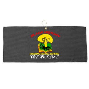 Black History Honoring The Past Inspiring The Future Large Microfiber Waffle Golf Towel