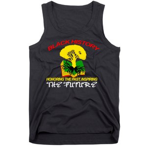 Black History Honoring The Past Inspiring The Future Tank Top