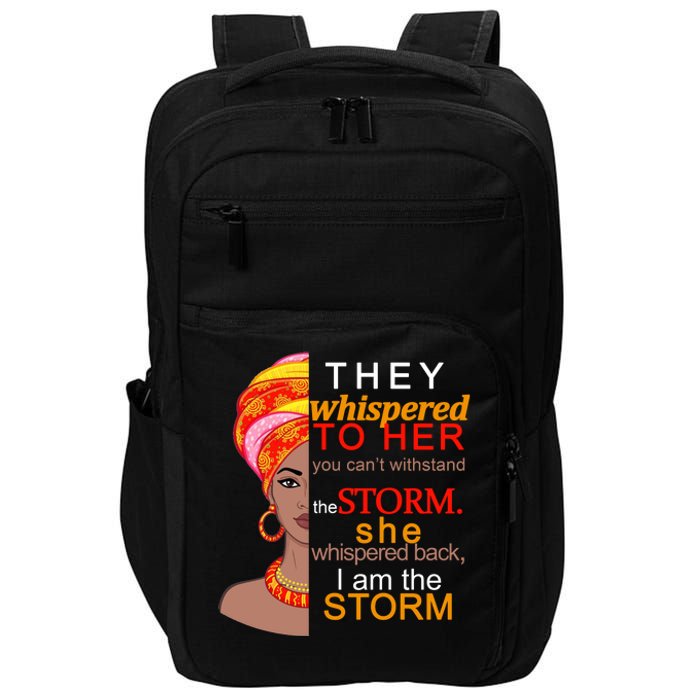 Black History I Am The Storm  Impact Tech Backpack