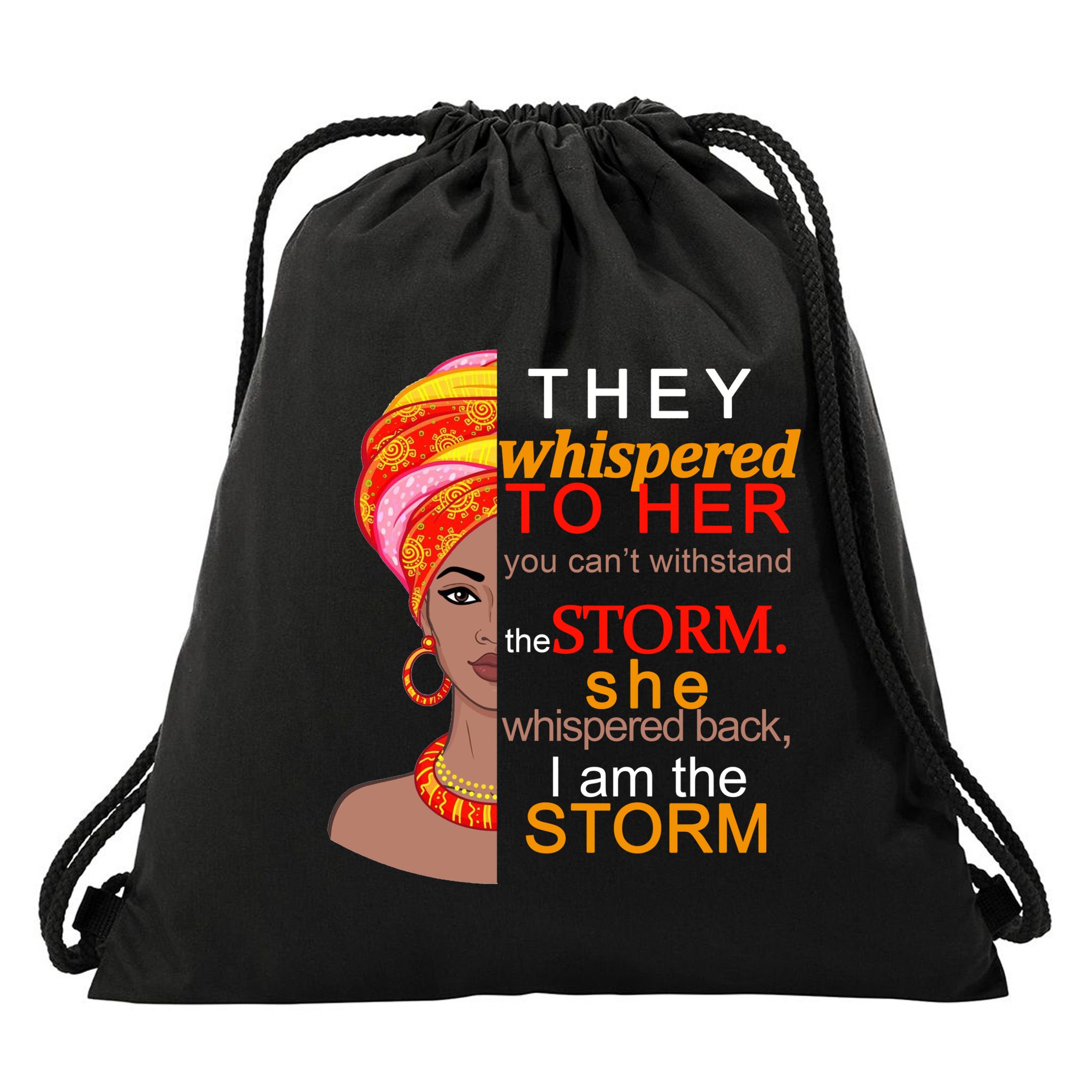 Black History I Am The Storm  Drawstring Bag