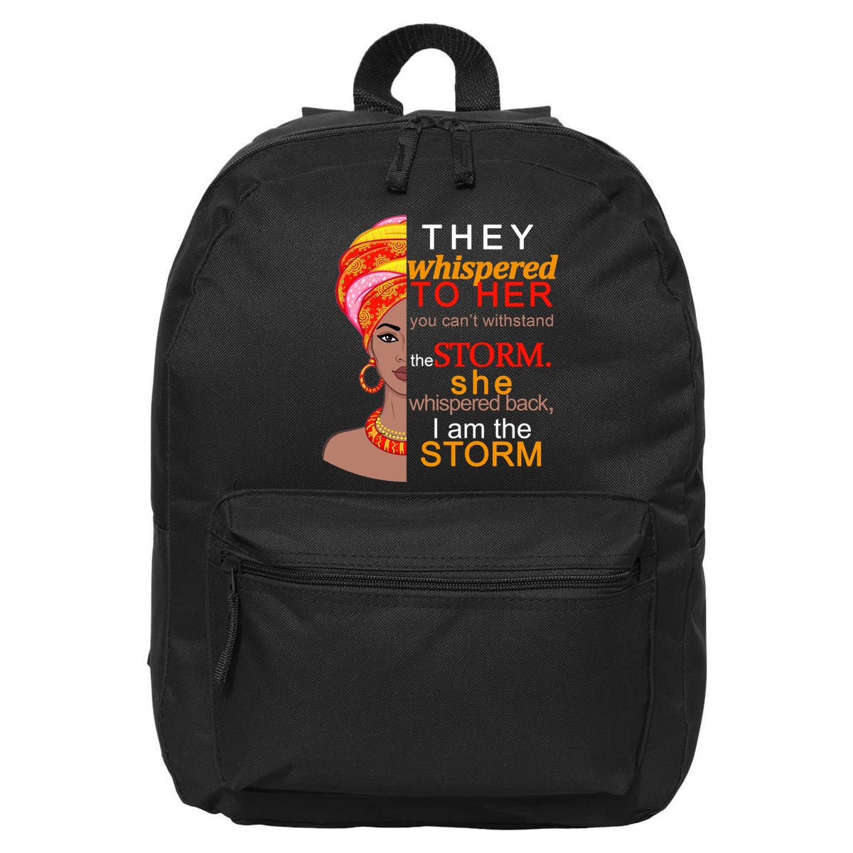 Black History I Am The Storm  16 in Basic Backpack