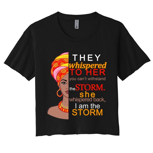 Black History I Am The Storm  Crop Top
