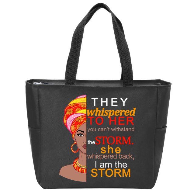 Black History I Am The Storm  Zip Tote Bag