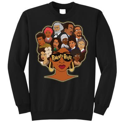 Black History I Love My Powerful Roots Tall Sweatshirt