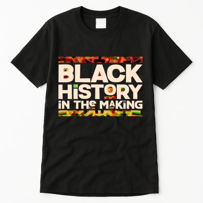 Black History In The Making Tall T-Shirt