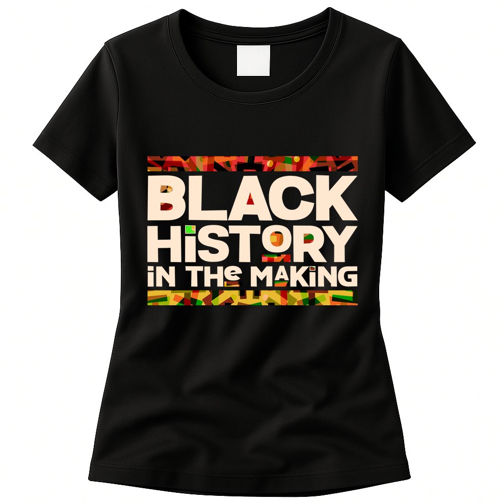 Black History In The Making Womens T-Shirt