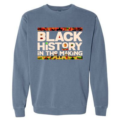 Black History In The Making Garment-Dyed Sweatshirt