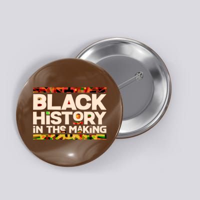 Black History In The Making Button