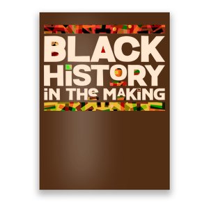 Black History In The Making Poster