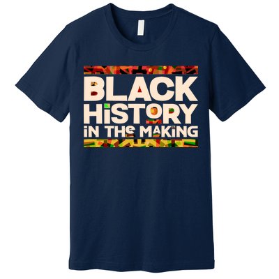 Black History In The Making Premium T-Shirt