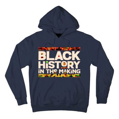 Black History In The Making Tall Hoodie