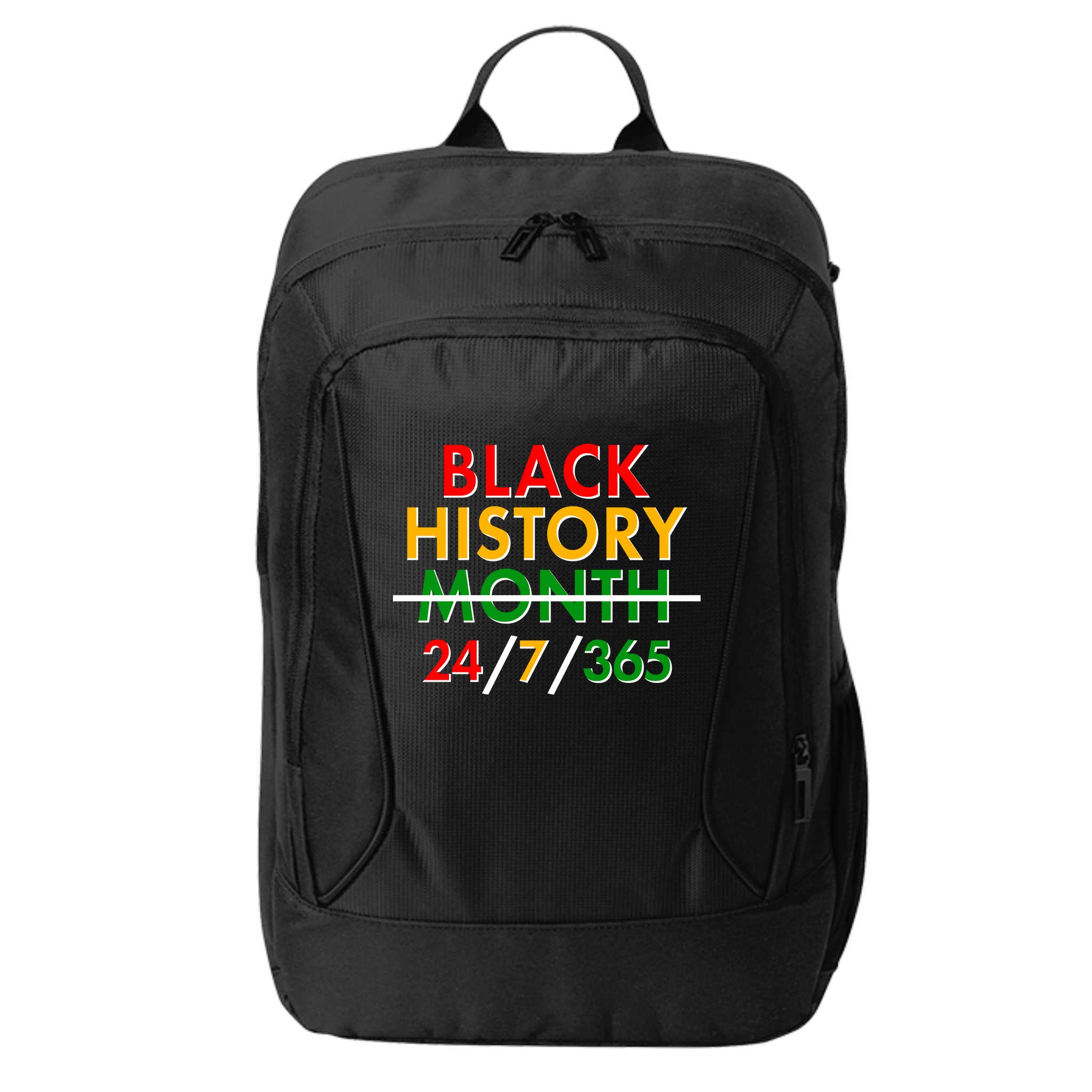 Black History Is 24/7/365 More Than A Month City Backpack