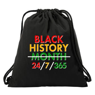 Black History Is 24/7/365 More Than A Month Drawstring Bag