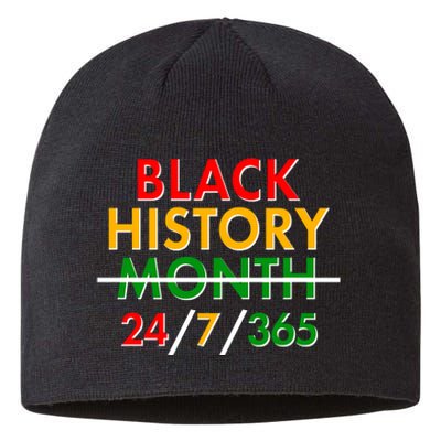 Black History Is 24/7/365 More Than A Month Sustainable Beanie