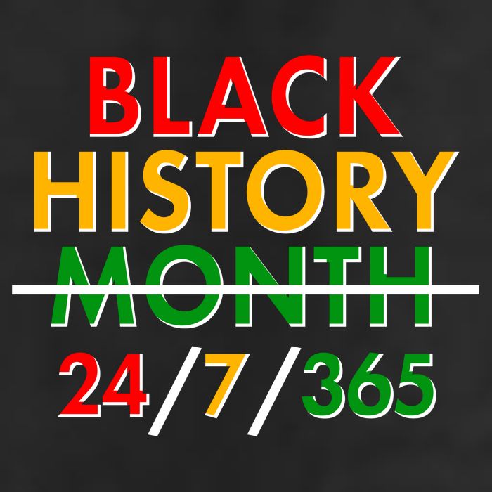 Black History Is 24/7/365 More Than A Month Trucker Hat