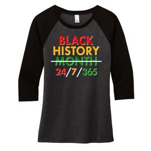 Black History Is 24/7/365 More Than A Month Women's Tri-Blend 3/4-Sleeve Raglan Shirt