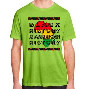 Black History Is American History Adult ChromaSoft Performance T-Shirt